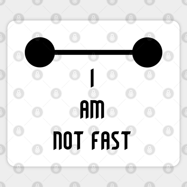 I am not Fast Sticker by CFieldsVFL